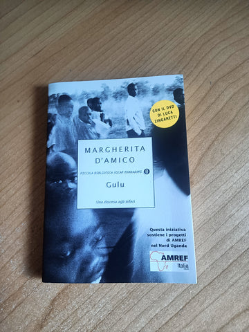 Gulu. Una discesa agli inferi | Margherita D’Amico - Mondadori
