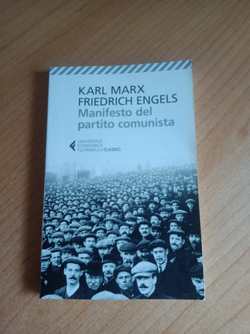 Manifesto del partito comunista | Karl Marx, Friedrich Engels - Feltrinelli