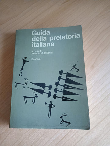 Guida della preistoria italiana | Antonio Redmilli, a cura di