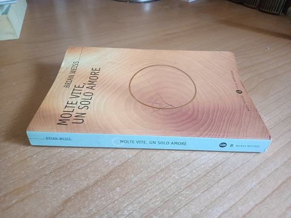 Molte vite, un solo amore | Brian Weiss - Mondadori