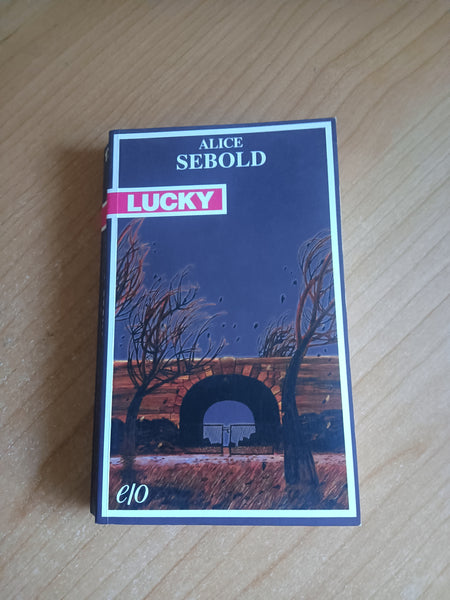 Lucky | Alice Sebold - Edizioni e/o
