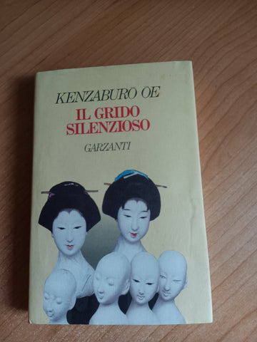 Il grido silenzioso | Kenzaburo Oe - Garzanti