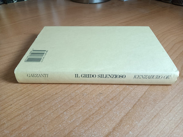 Il grido silenzioso | Kenzaburo Oe - Garzanti