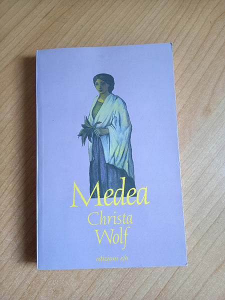 Medea | Christa Wolf - Edizioni e/o