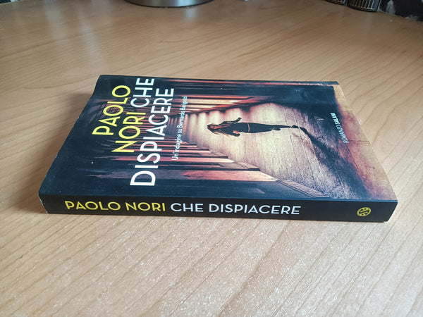 Che dispiacere. Un’indagine su Bernardo Barigazzi | Paolo Nori - Salani
