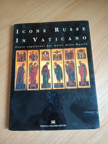Icone russe dal Vaticano. Cento capolavori dai musei della Russia