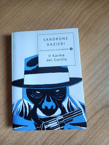 Il Karma del Gorilla | Sandrone Dazieri - Mondadori