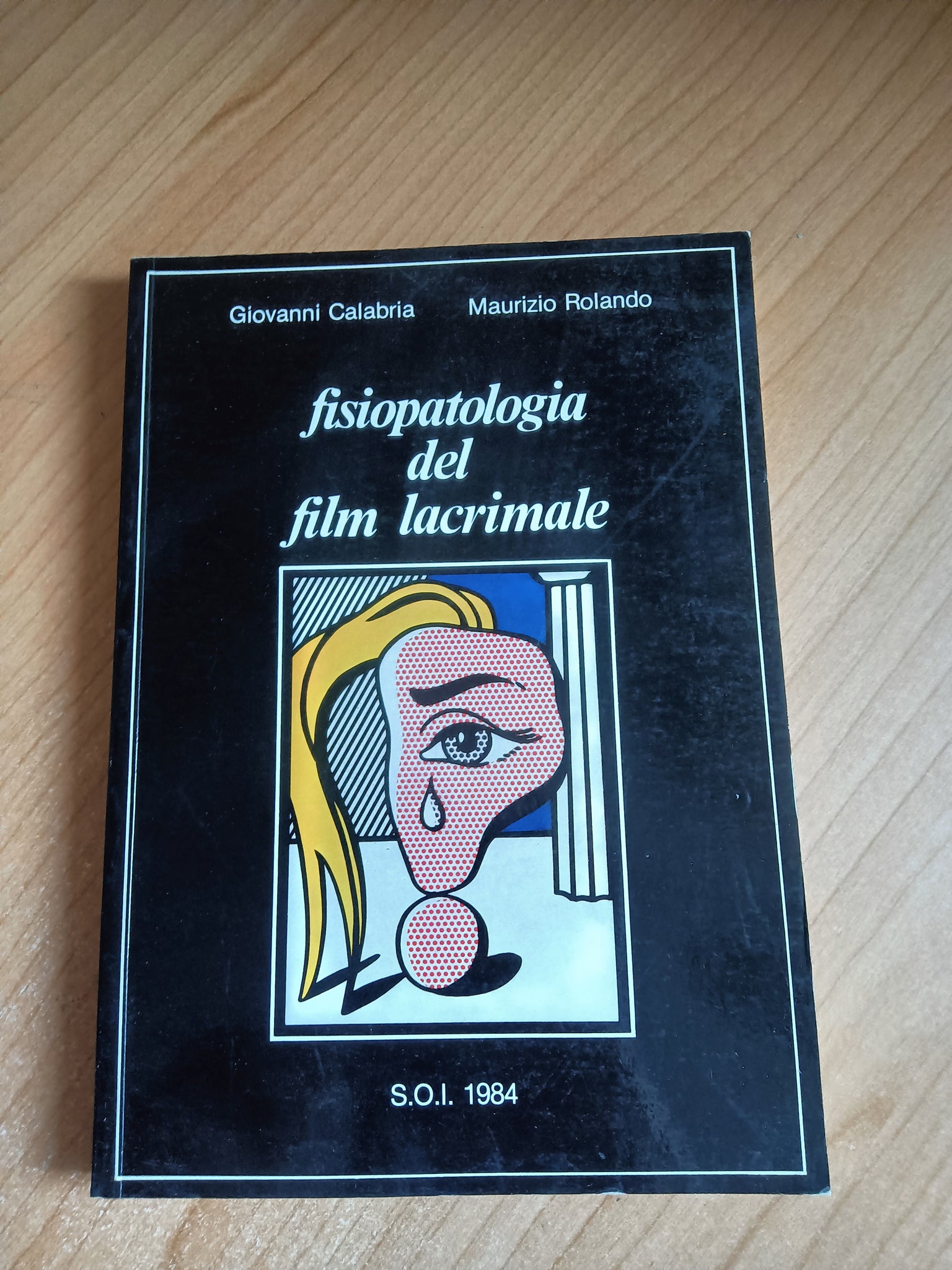 Fisiopatologia del film lacrimale | G. Calabri; M. Rolando