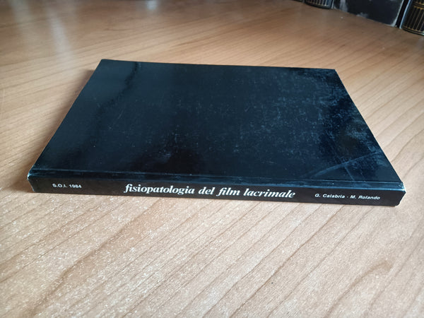 Fisiopatologia del film lacrimale | G. Calabri; M. Rolando