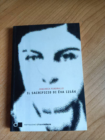 Il sacrificio di Eva Izsak | Januaria Piromallo