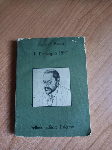 Il 1 Maggio 1890 | Francesco Renda - Sellerio
