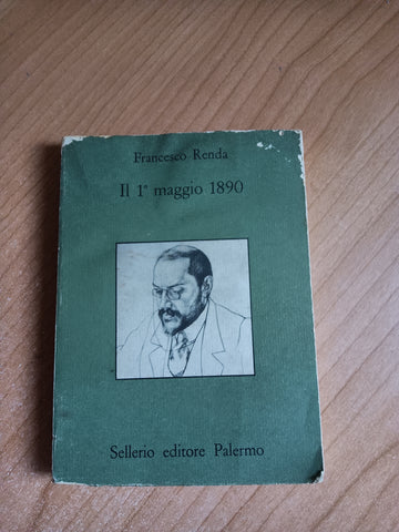 Il 1 Maggio 1890 | Francesco Renda - Sellerio