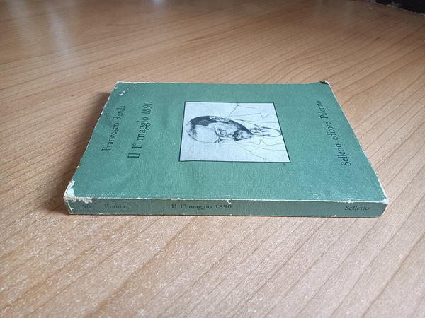 Il 1 Maggio 1890 | Francesco Renda - Sellerio