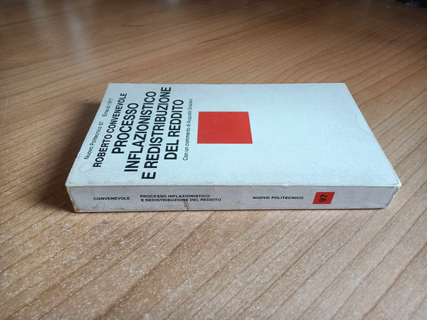 Processo inflazionistico e redistribuzione del reddito | Roberto Convenevole - Einaudi