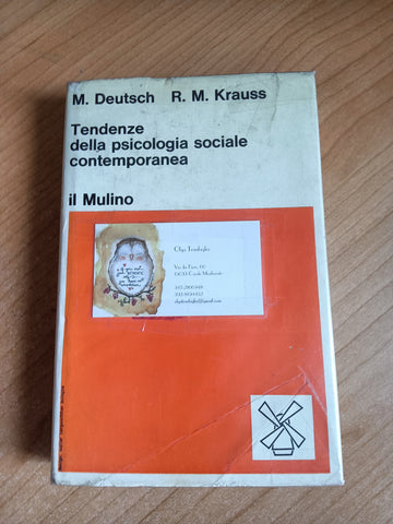 Tendenze della psicologia sociale contemporanea | M. Deutsch; R. M. Krauss - Il Mulino