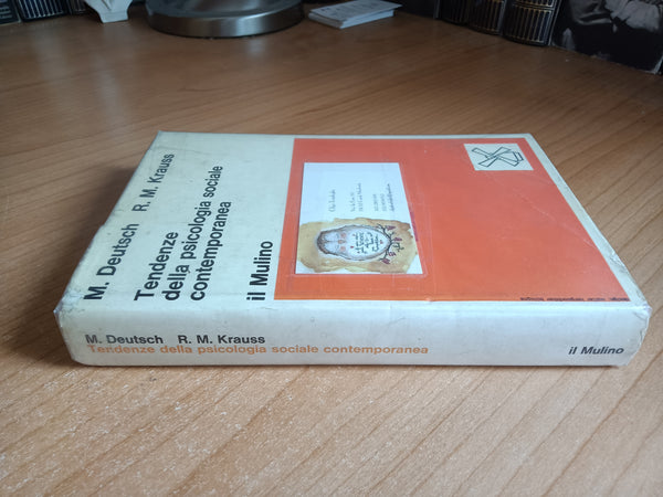 Tendenze della psicologia sociale contemporanea | M. Deutsch; R. M. Krauss - Il Mulino