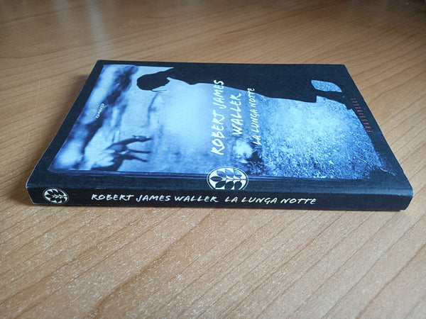 La lunga notte | Robert James Waller