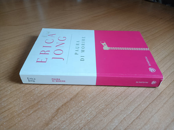 Paura di morire | Erica Jong - Bompiani