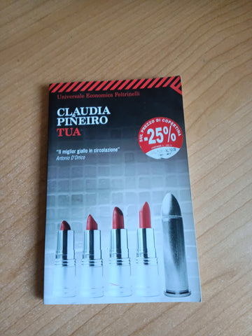 Tua | Claudia Pineiro - Feltrinelli