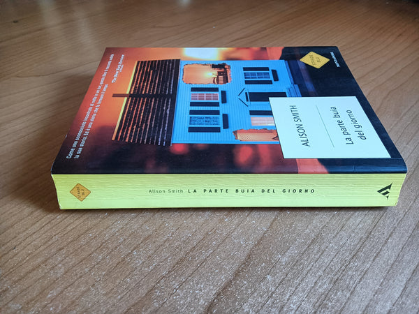 La parte buia del giorno | Alison Smith - Mondadori