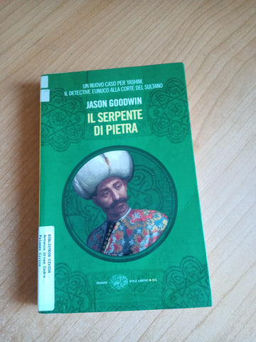 Il serpente di pietra | Jason Goodwin - Einaudi