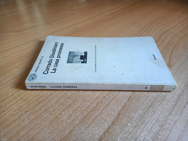 La casa promessa | Corrado Giustiniani - Einaudi