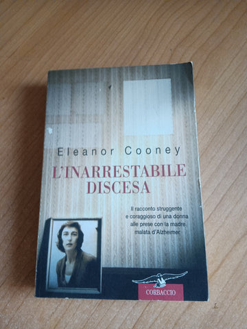 L’inarrestabile discesa | Eleanor Cooney