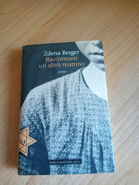 Raccontami un altro mattino | Zdena Berger