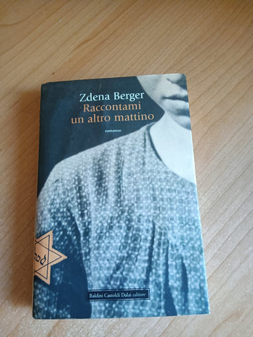 Raccontami un altro mattino | Zdena Berger
