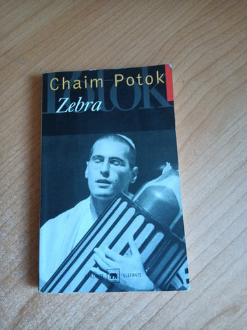 Zebra | Chaim Potok - Garzanti