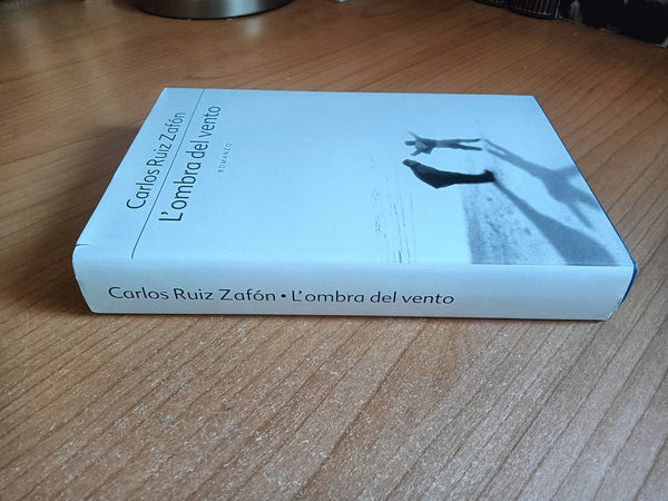 L’ ombra del vento | Carlos Ruiz Zafón