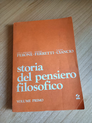 Storia del pensiero filosofico | Perone Ferretti Ciancio