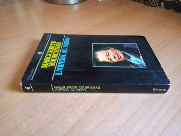 L’opera al nero | Marguerite Yourcenar - Feltrinelli