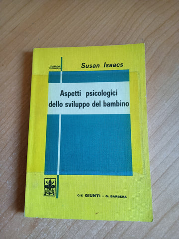 Aspetti psicologici dello sviluppo del bambino | Susan Isaacs
