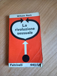 La rivoluzione sessuale | Wilhelm Reich - Feltrinelli
