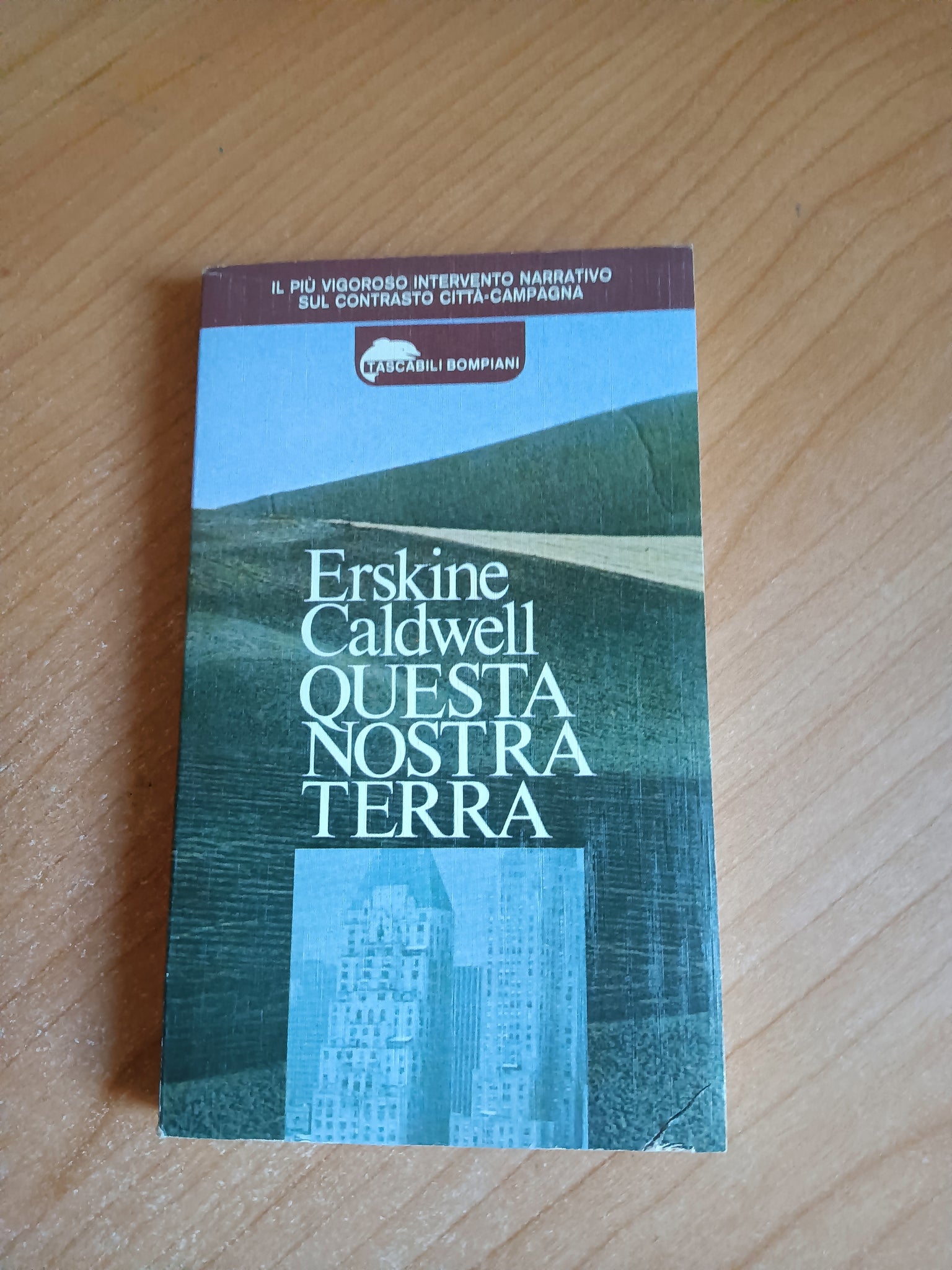 Questa nostra terra | Erskine Caldwell - Bompiani