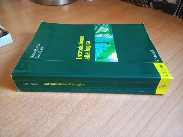 Introduzione alla logica | I. Copi; C. Cohen - il Mulino