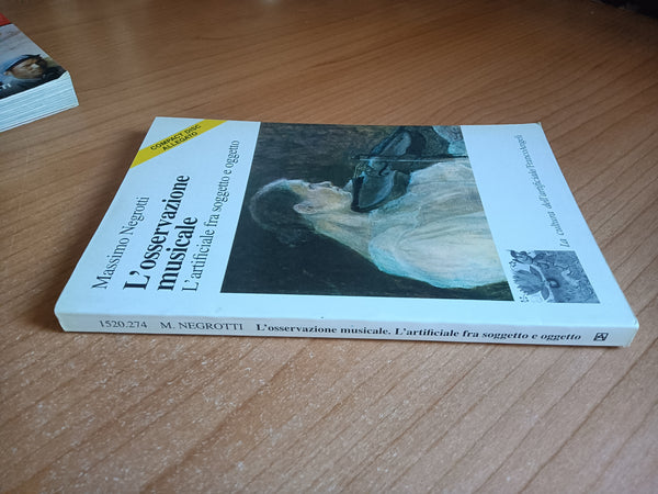 L’osservazione musicale. L’artificiale fra soggetto e oggetto | Massimo Negrotti