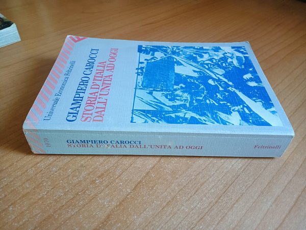 Storia d’Italia dall’Unità ad oggi | Giampiero Carocci - Feltrinelli