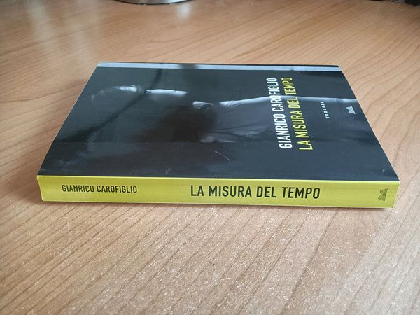 La misura del tempo | Gianrico Carofiglio