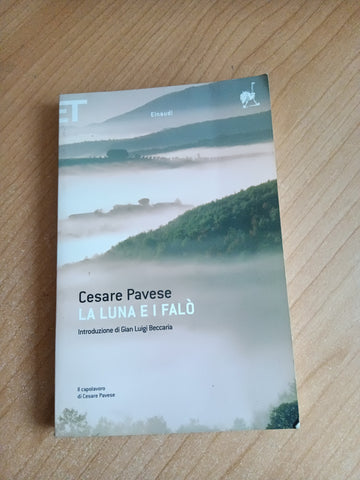 La luna e i falò | Cesare Pavese - Einaudi