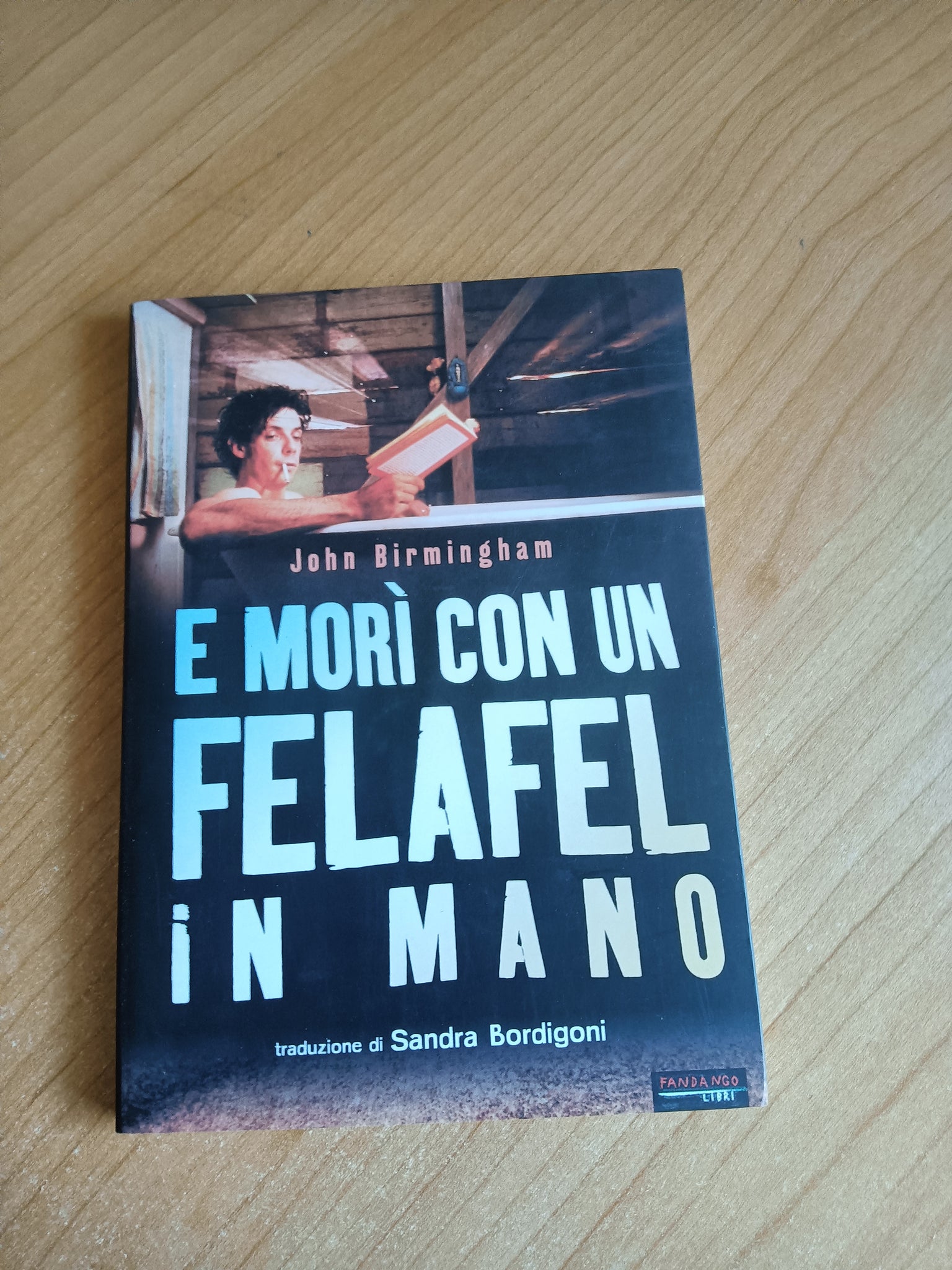 E morì con un felafel in mano | John Birmingham