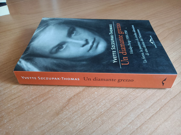 Un diamante grezzo | Yvette Szczupak Thomas - Ponte Alle Grazie