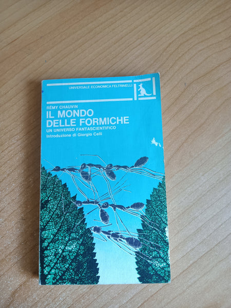 Il mondo delle formiche | Remy Chauvin - Feltrinelli