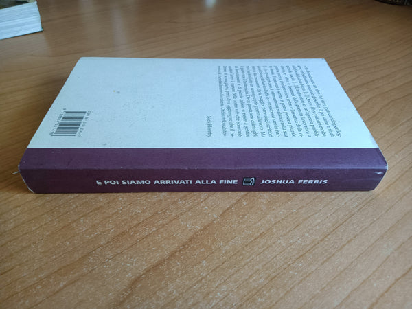 E poi siamo arrivati alla fine | Joshua Ferris - Neri Pozza