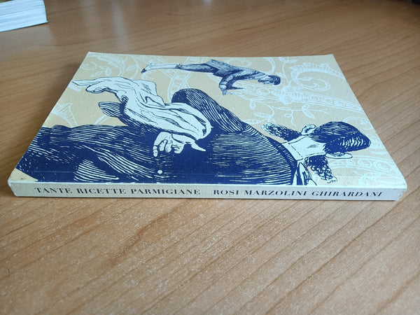 Tante ricette parmigiane | Rosi Marzolini Ghirardani