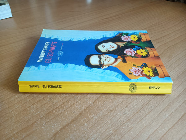 Gli Schwartz | Matthew Sharpe - Einaudi