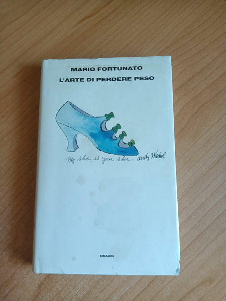 L’arte di perdere peso | Mario Fortunato - Einaudi