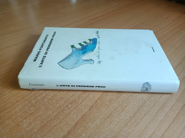 L’arte di perdere peso | Mario Fortunato - Einaudi
