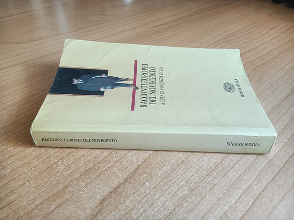 Racconti europei del Novecento | Vincenzo Viola, a cura di - Einaudi